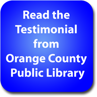 Read the Testimonial from Orange County Public Library